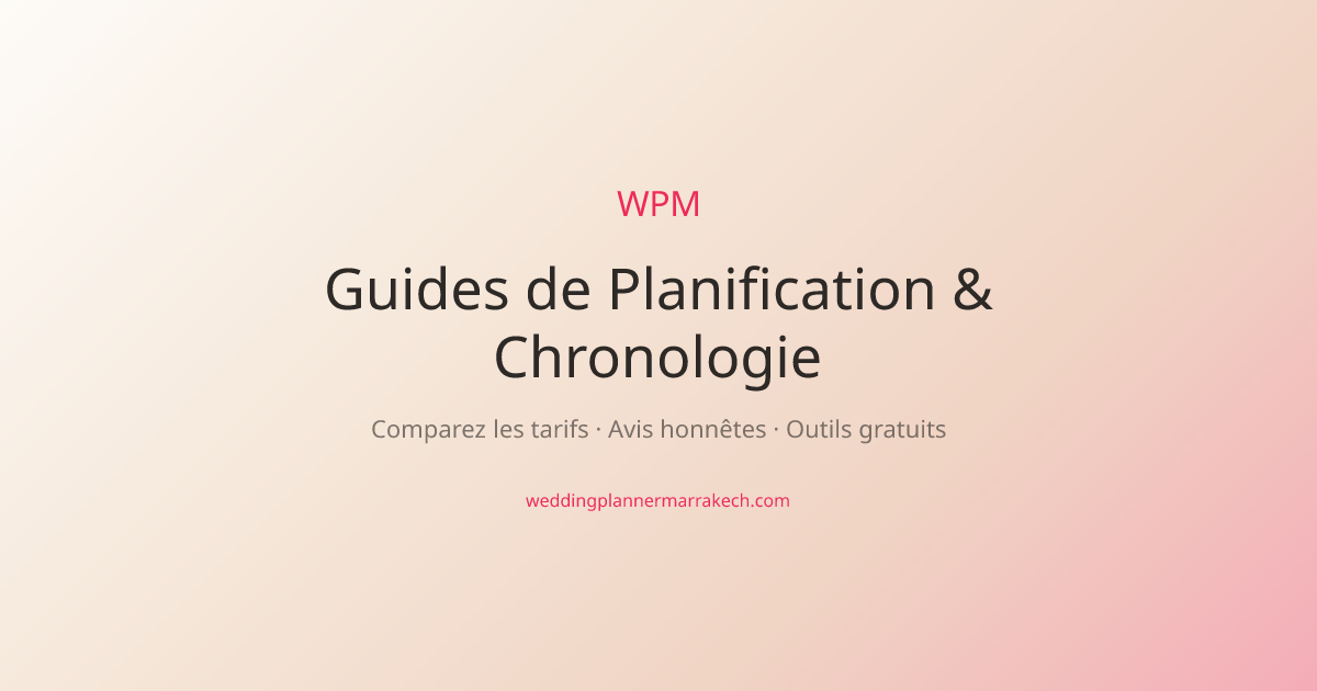 Guides de Planification & Chronologie